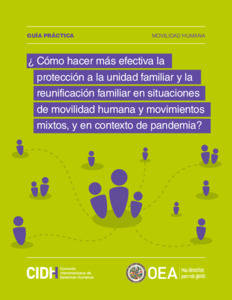 1- Guía práctica movilidad humana y reunificación familiar en pandemia.pdf